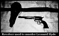 Revolver used to murder Leonard Hyde